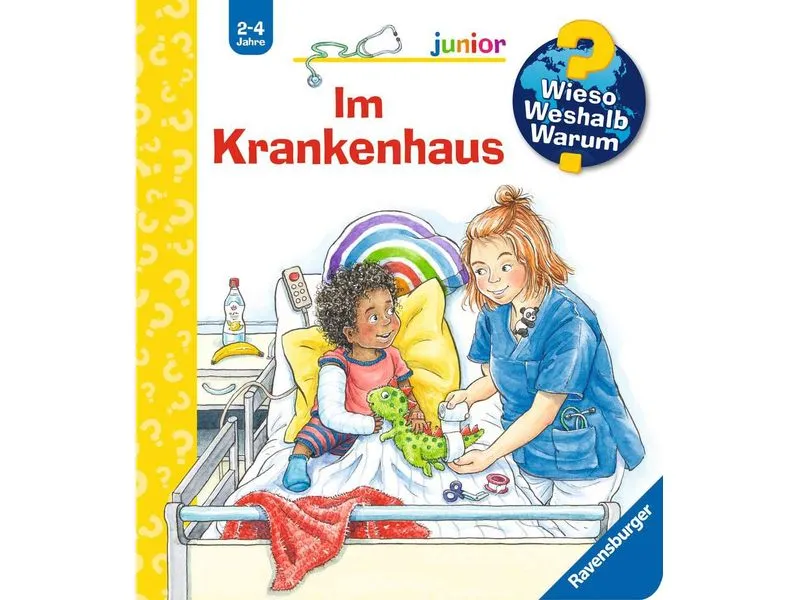 Ravensburger Kinder-Sachbuch WWW junior: Im Krankenhaus Ravensburger Kinder-Sachbuch WWW junior: Im Krankenhaus
