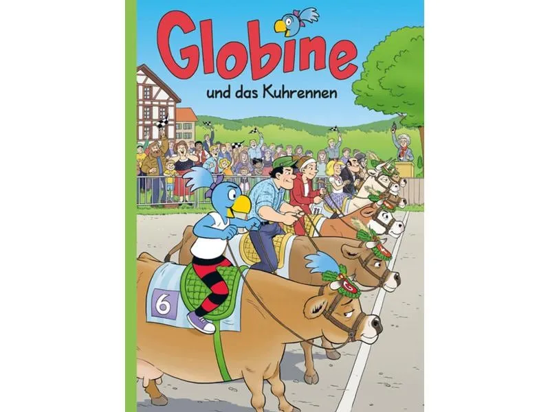 Globi Verlag Bilderbuch Globine und das Kuhrennen Globi Verlag Bilderbuch Globine und das Kuhrennen