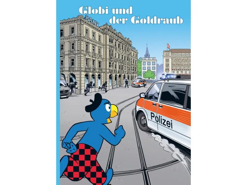 Globi Verlag Bilderbuch Globi und der Goldraub Globi Verlag Bilderbuch Globi und der Goldraub