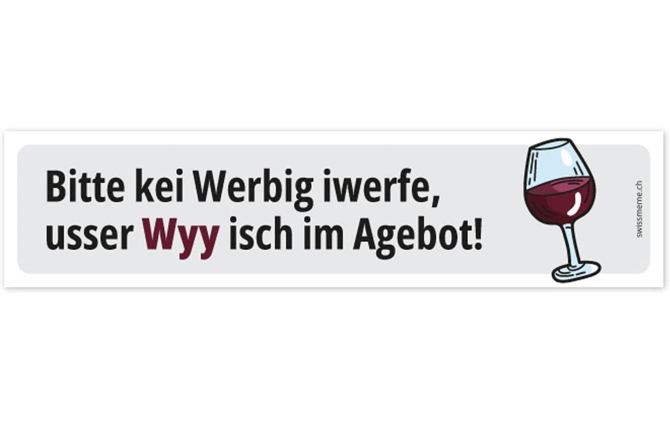 Swissmeme Sticker «Kei Werbig, usser Wyy! 14.8 x 3.5 cm