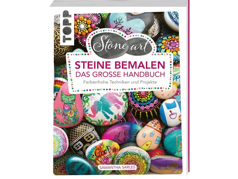 Frechverlag Handbuch StoneArt: Steine bemalen 160 Seiten Frechverlag Handbuch StoneArt: Steine bemalen 160 Seiten