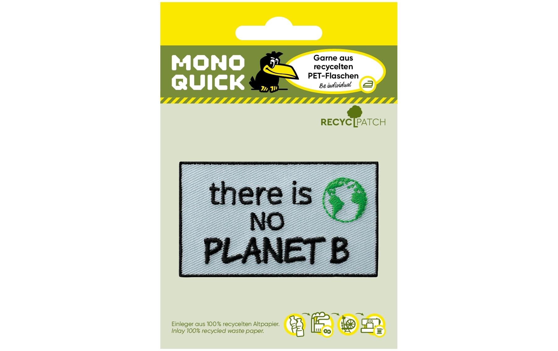 Mono-Quick Aufbügelbild Recycl-Patch No Planet B 1 Stück