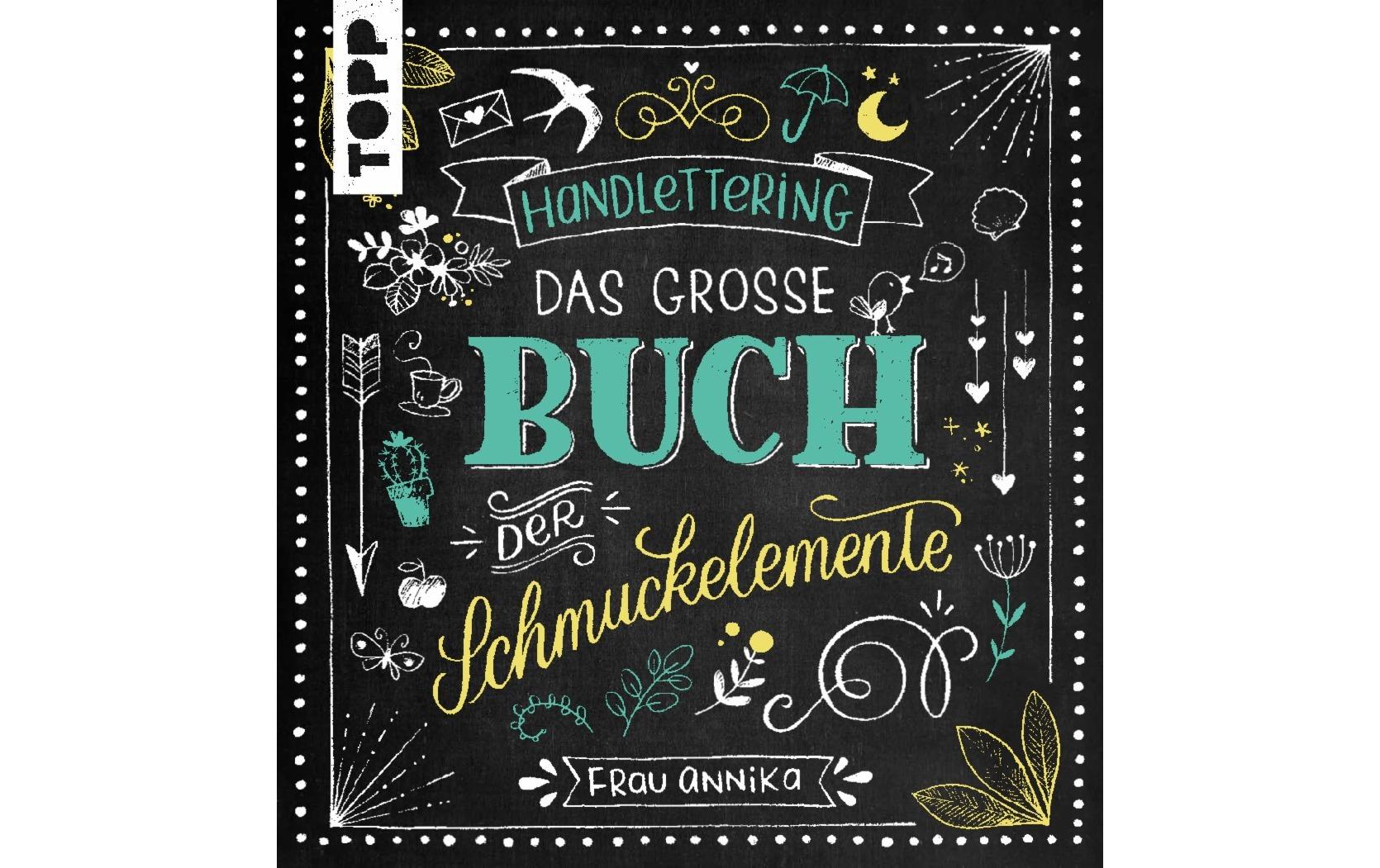 Frechverlag Handbuch Das grosse Buch der Schmuckelemente 144 Seiten Frechverlag Handbuch Das grosse Buch der Schmuckelemente 144 Seiten