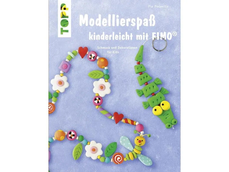 Frechverlag Handbuch Modellierspass kinderleicht mit FIMO 32 Seiten Frechverlag Handbuch Modellierspass kinderleicht mit FIMO 32 Seiten
