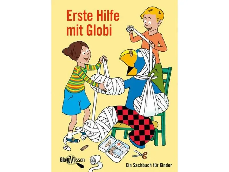 Globi Verlag Kinder-Sachbuch Erste Hilfe mit Globi Globi Verlag Kinder-Sachbuch Erste Hilfe mit Globi