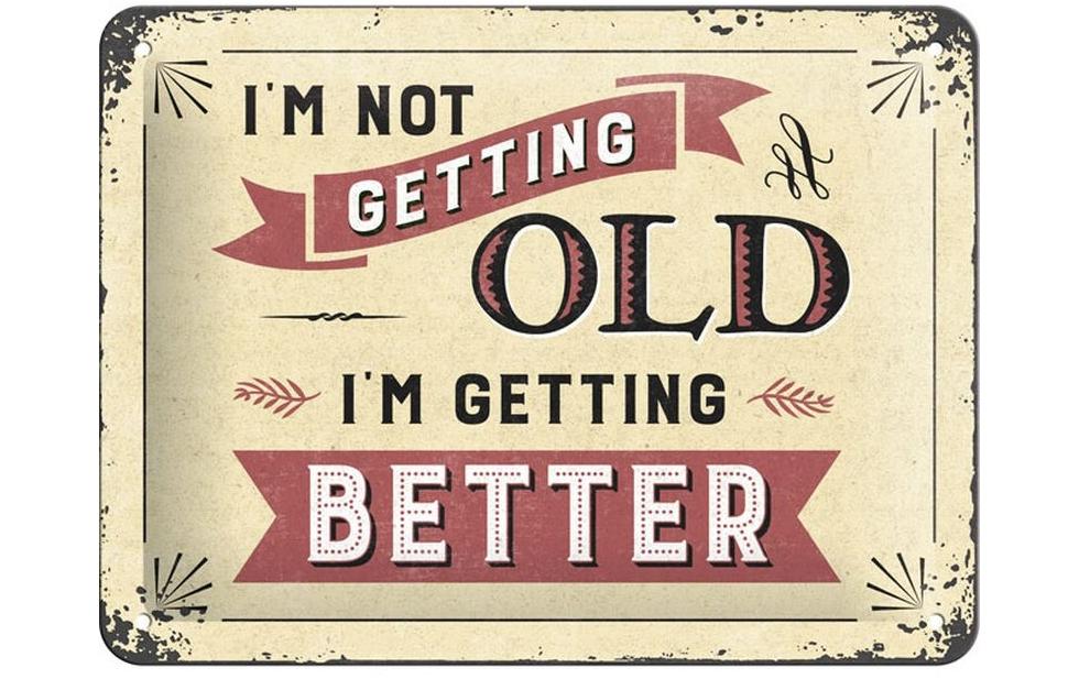 Nostalgic Art Schild I'm not getting old 15 x 20 cm, Metall