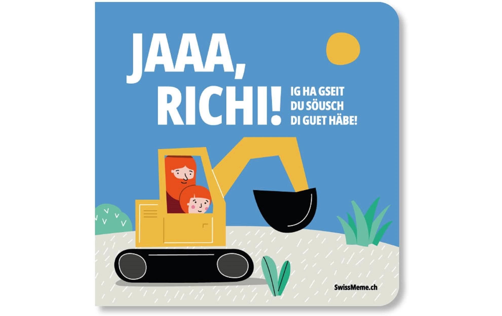 Swissmeme Kinderbuch JAAA, RICHI!