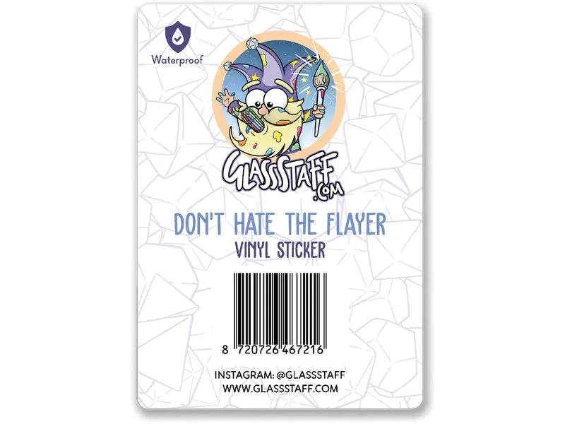 Glass Staff Don't Hate the Flayer Sticker Blau