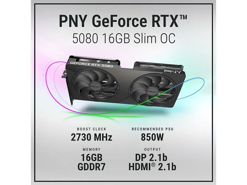 PNY GeForce RTX 5080 Slim OC Dual Fan 16 GB GDDR7 DLSS 4