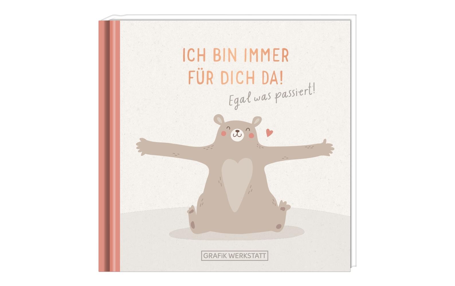 Grafik Werkstatt Minibuch Bin immer für dich da!