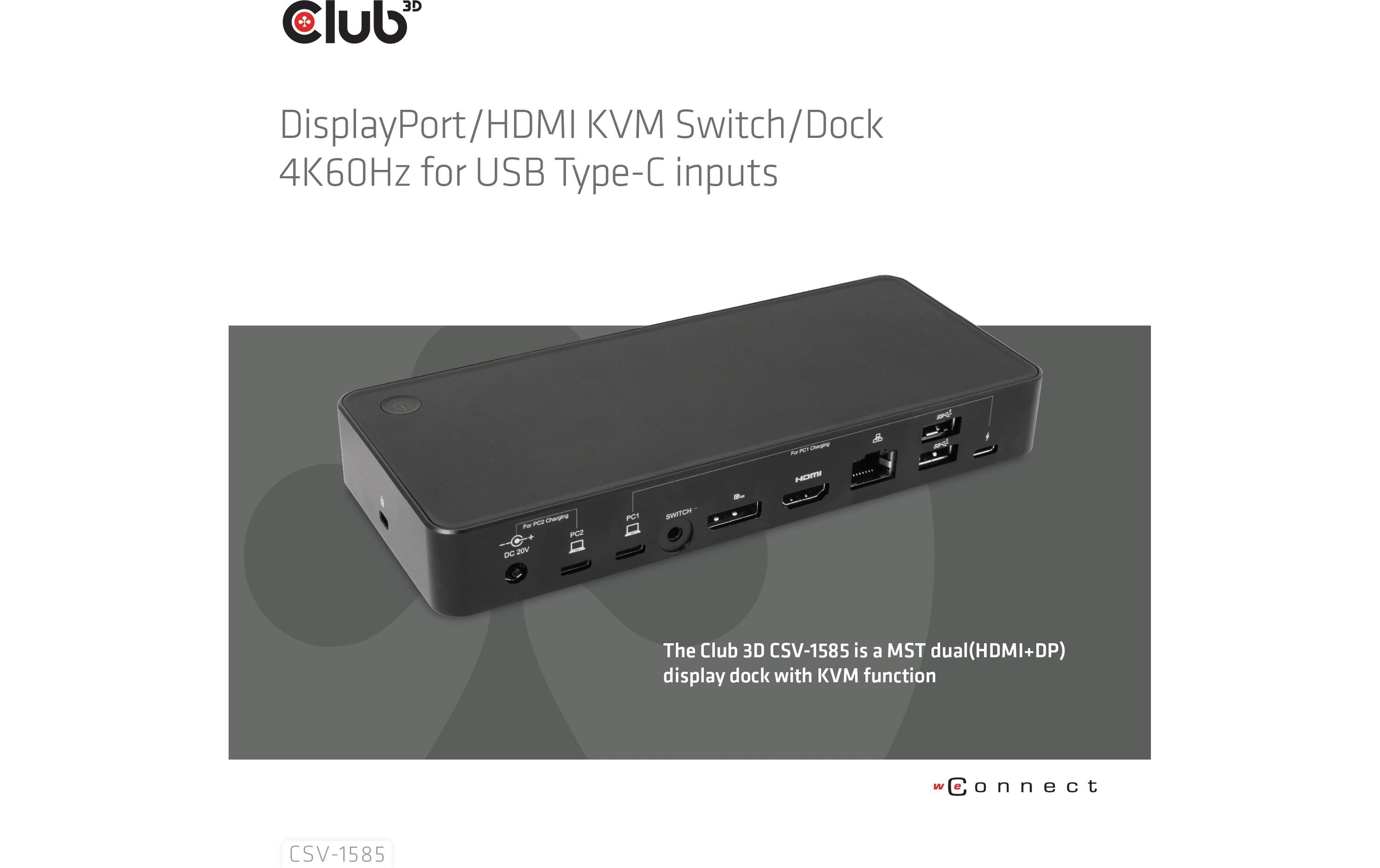Club 3D Dockingstation CSV-1585 DisplayPort/HDMI KVM Club 3D Dockingstation CSV-1585 DisplayPort/HDMI KVM