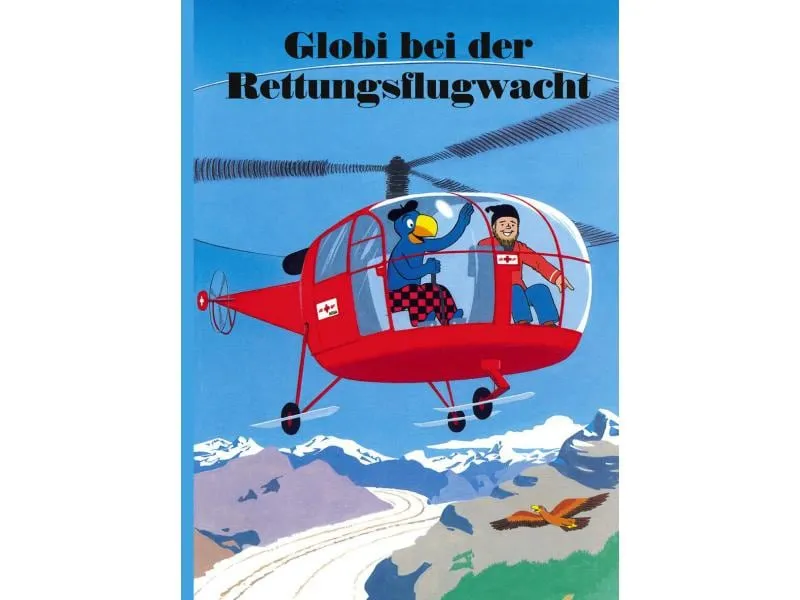 Globi Verlag Bilderbuch Globi bei der Rettungsflugwacht Globi Verlag Bilderbuch Globi bei der Rettungsflugwacht