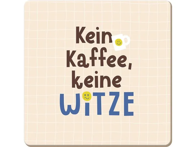 Grafik Werkstatt Korkuntersetzer Kein Kaffee, keine Witze, Kork Grafik Werkstatt Korkuntersetzer Kein Kaffee, keine Witze, Kork
