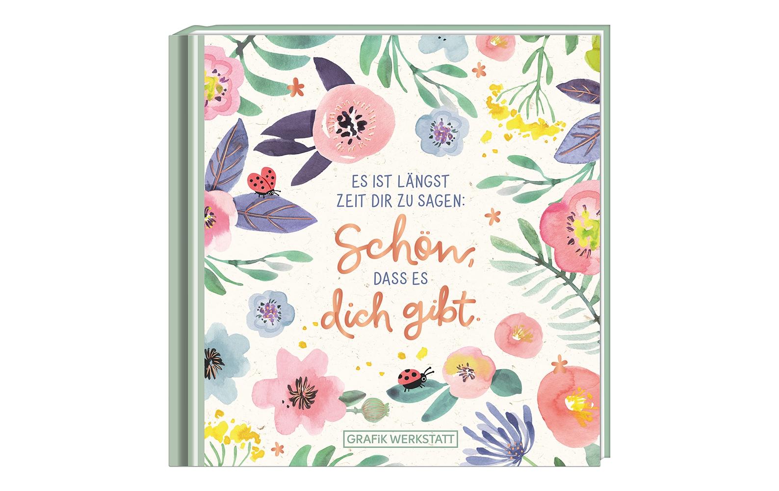 Grafik Werkstatt Minibuch Schön, dass es dich gibt