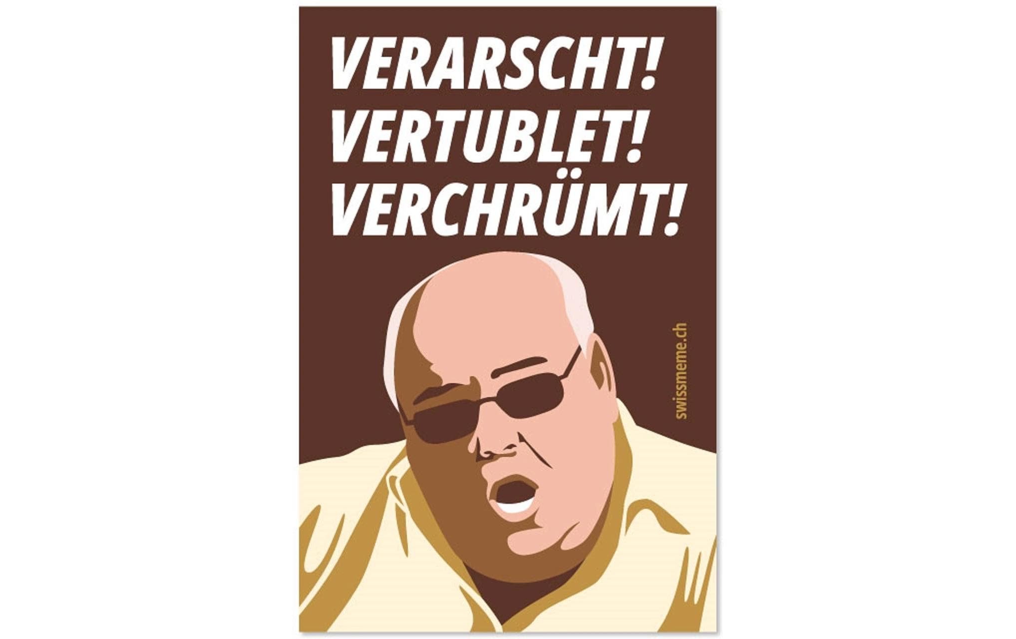 Swissmeme Sticker VERARSCHT! VERTUBLET! VERCHRÜMT! 7.5 x 10.5 cm
