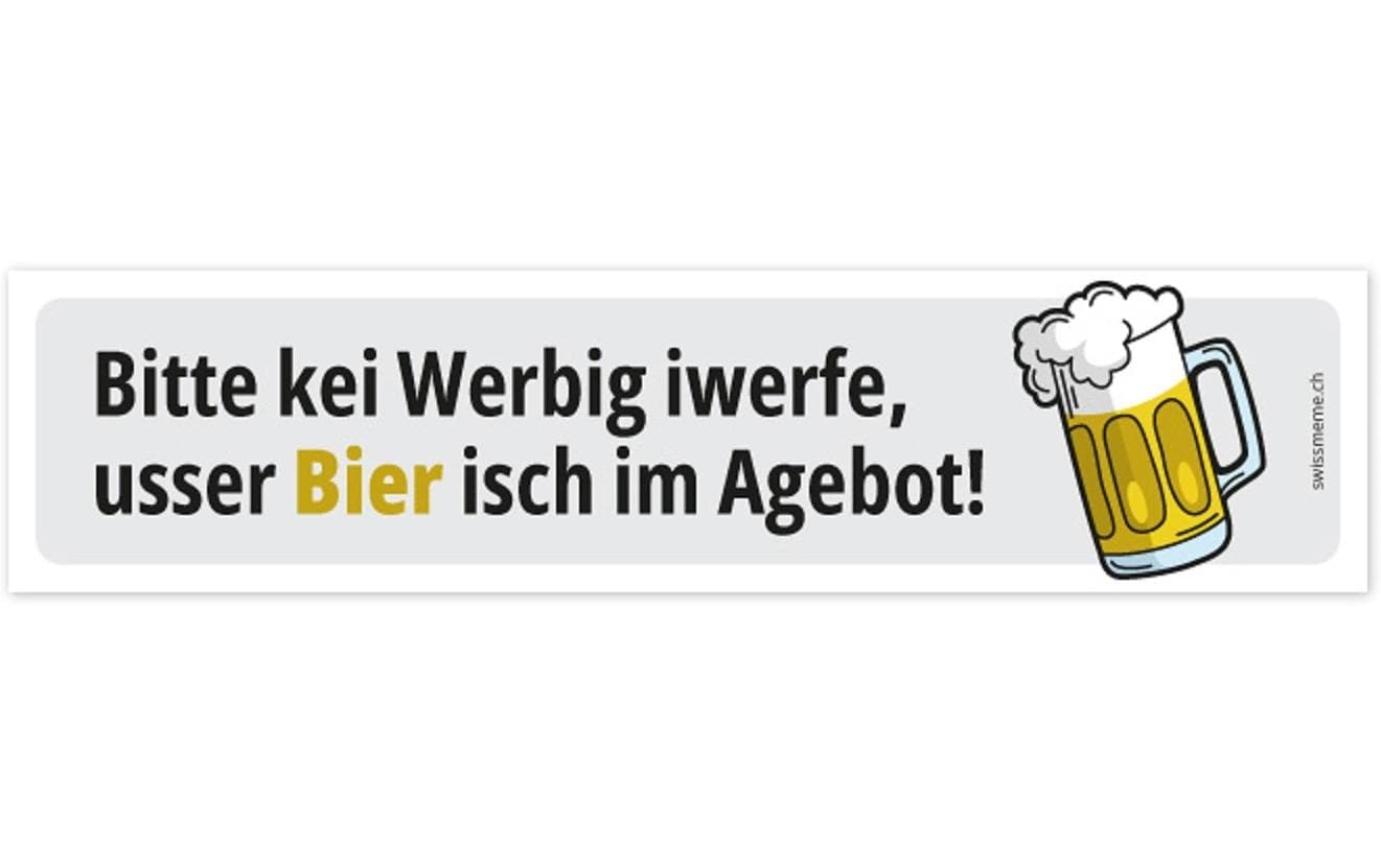 Swissmeme Sticker «Kei Werbig, usser Bier ! 14.8 x 3.5 cm