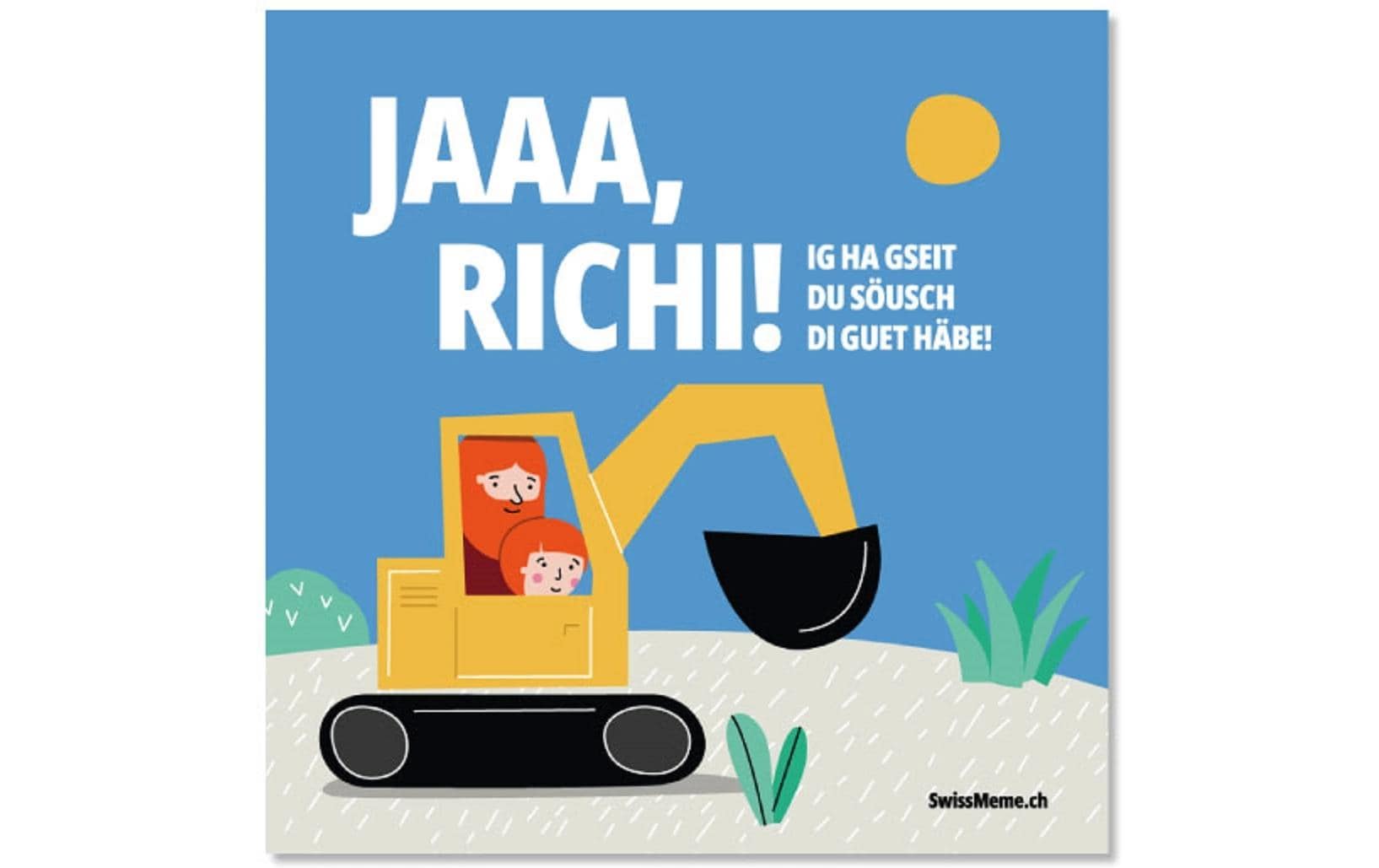 Swissmeme Kinderbuch JAAA, RICHI!