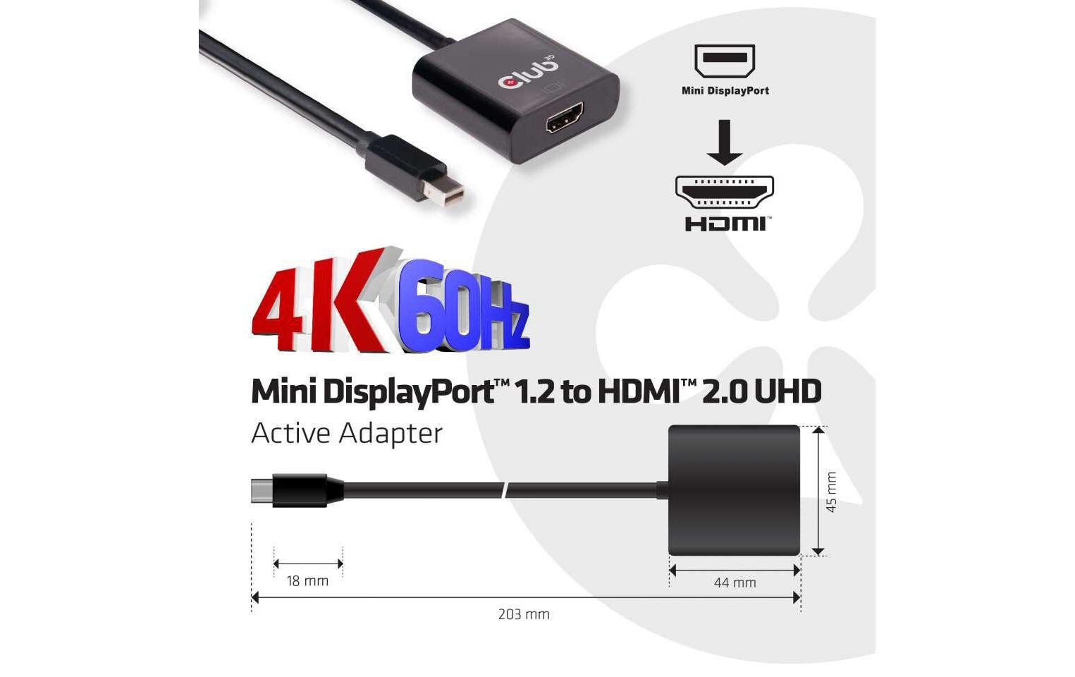 Club 3D Adapter 4K Mini-DisplayPort 1.2 - HDMI 2.0